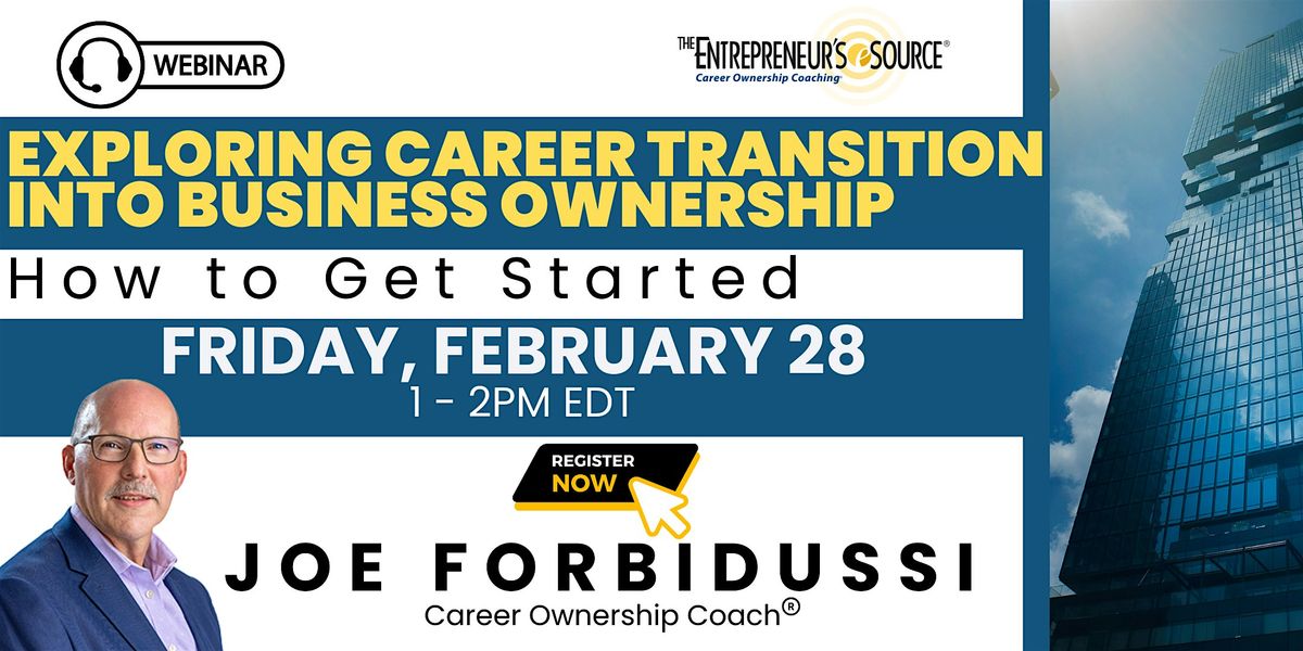 Exploring Career Transition into Business Ownership-How to Get Started