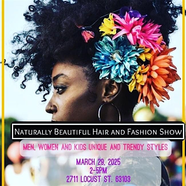 Naturally Beautiful Hair and Fashion Show