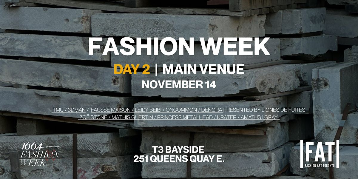 FASHION WEEK TORONTO > NOV 14