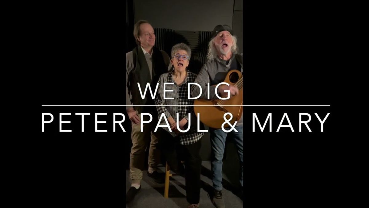 We Dig Peter, Paul & Mary - A Tribute at Chanhassen Dinner Theatres