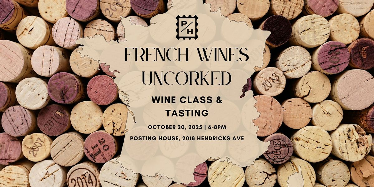French Wines Uncorked