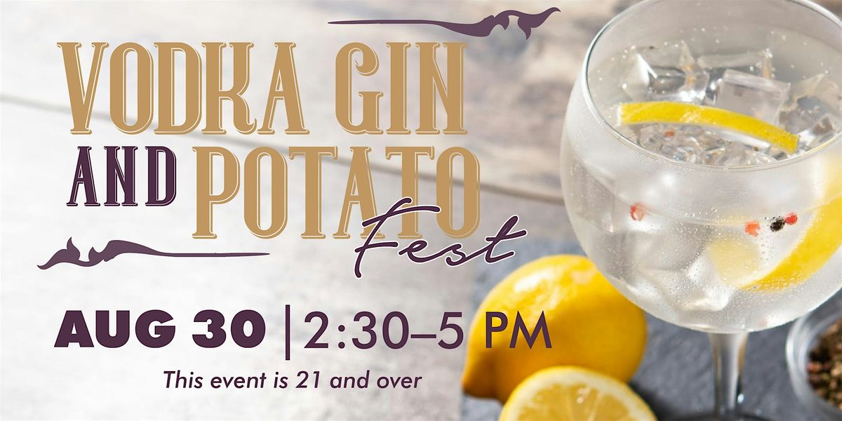 2025 Vodka, Gin & Potato Fest