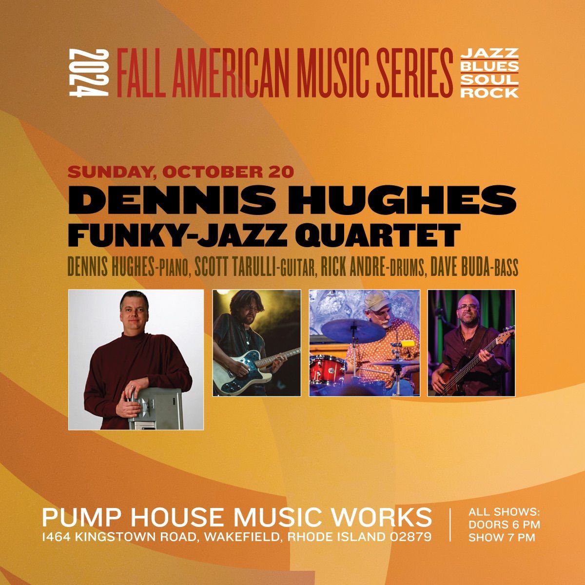 Dennis Hughes \u201cFunky-Jazz\u201d Quartet