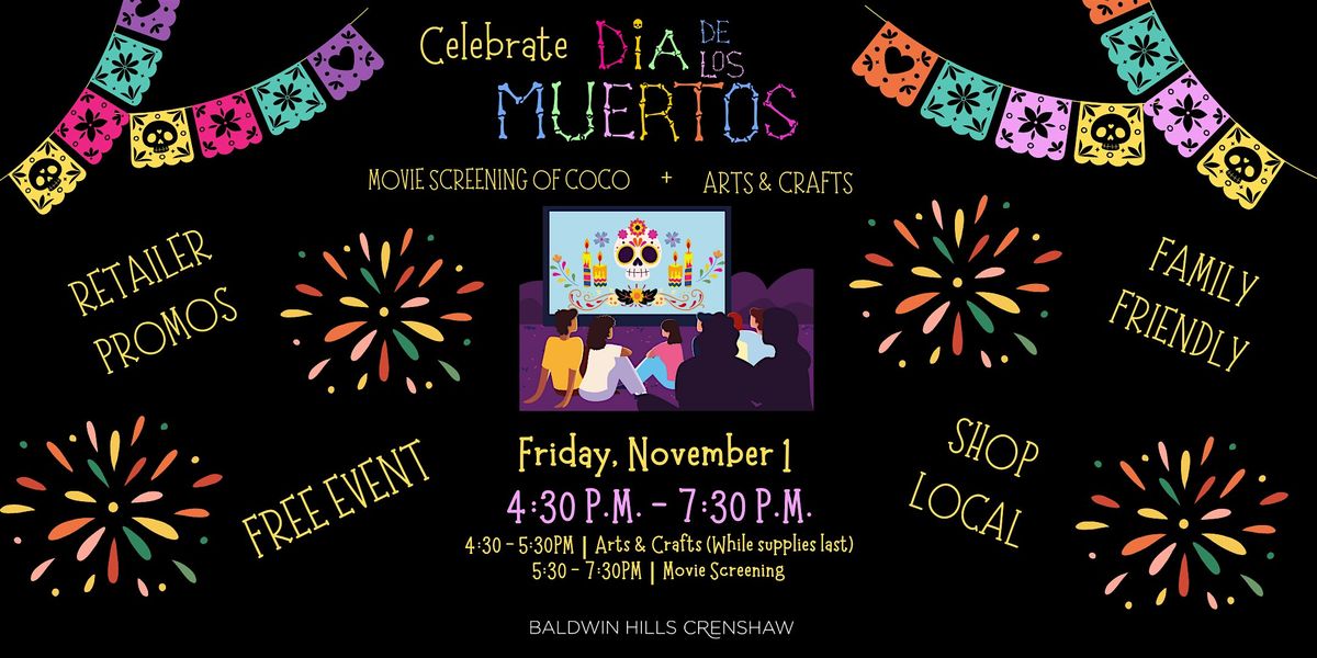 Celebrate Day of the Dead (Dia De Los Muertos) at Baldwin Hills Crenshaw