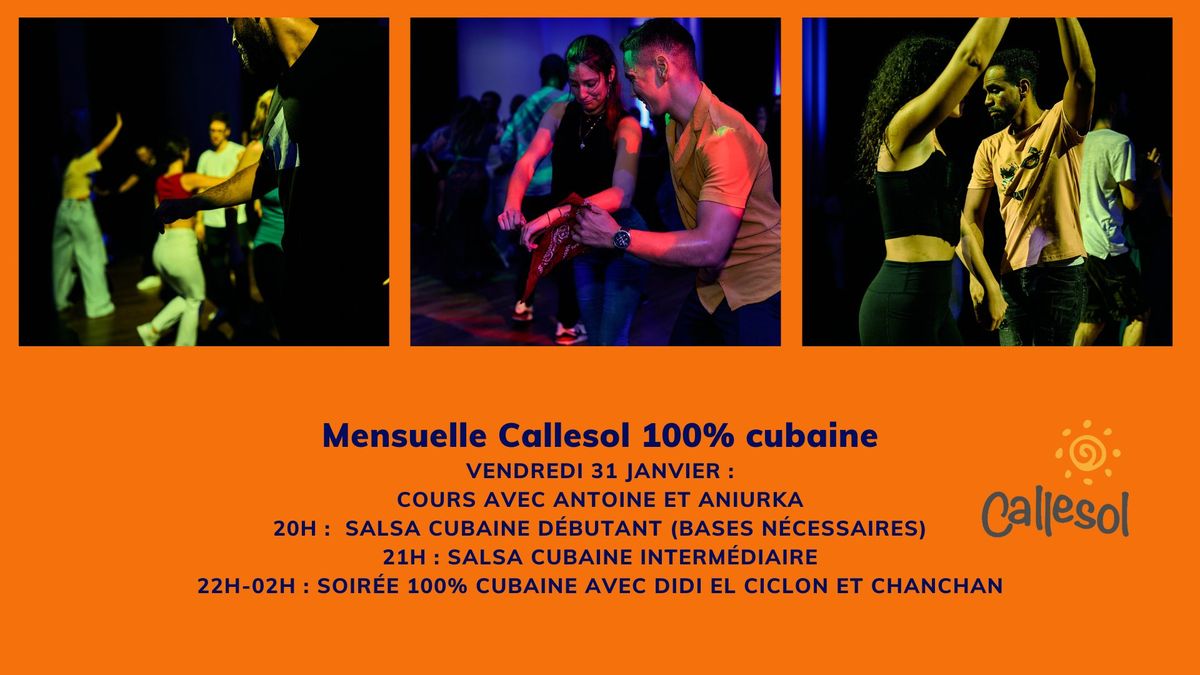 Mensuelle Callesol 100% cubaine - Antoine & Aniurka - DJ Didi et Chanchan