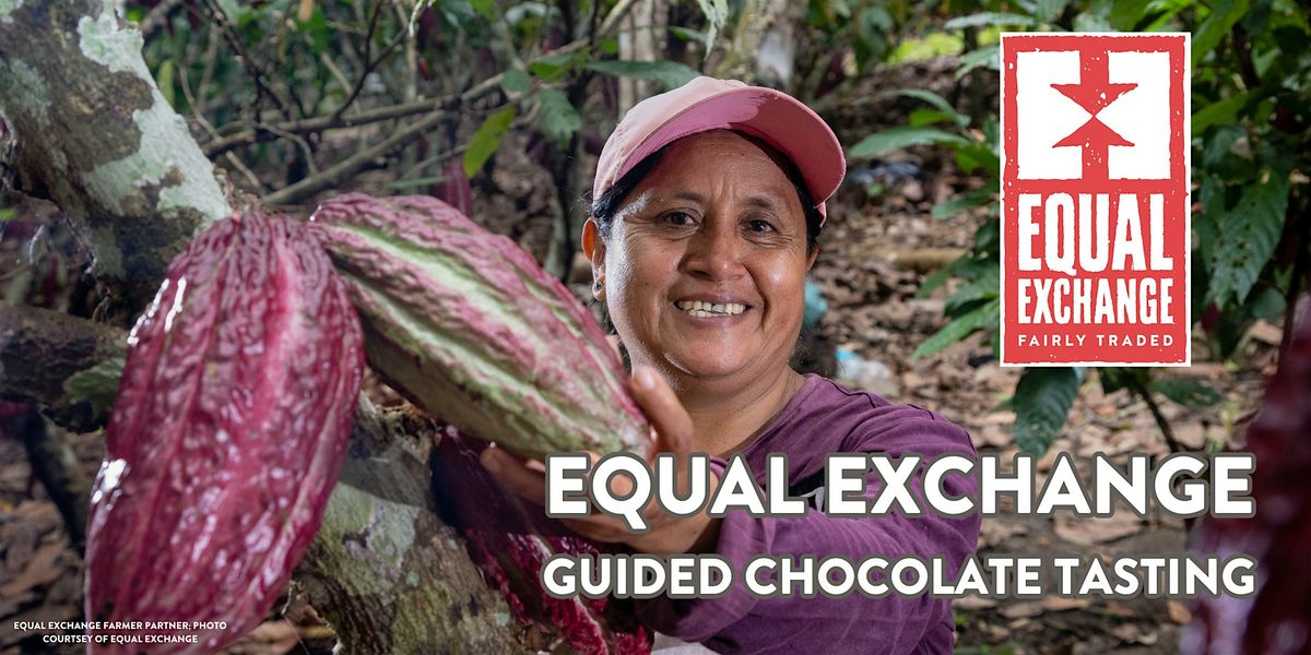 Equal Exchange Guided Chocolate Tasting