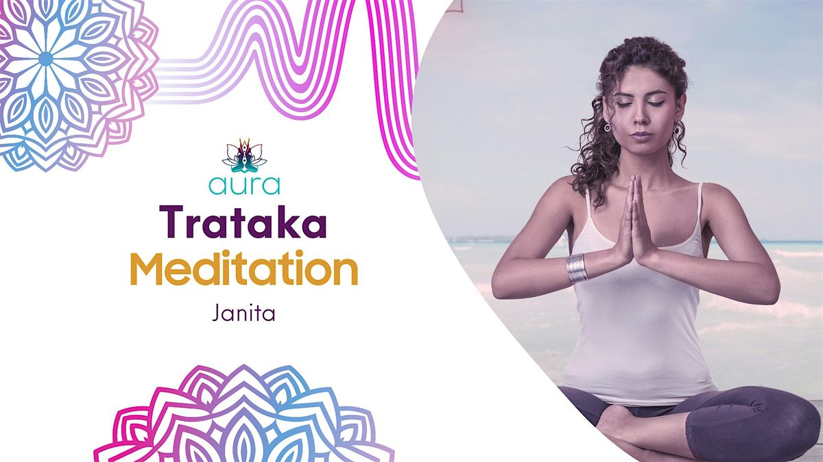 Clarity & Focus \u2013 Trataka Meditation