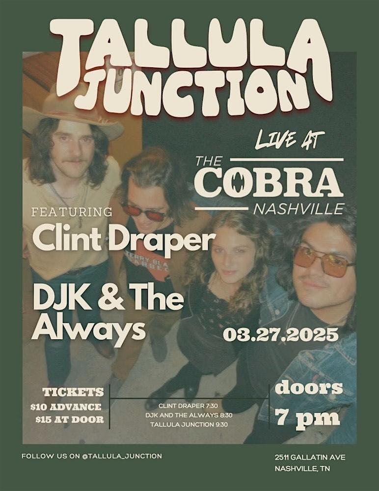 Venue: Tallula Junction | DJK and the Always | Clint Draper