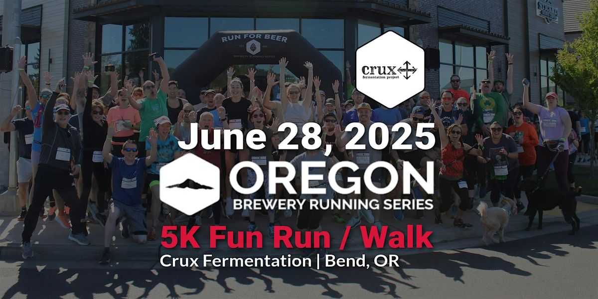 5k Beer Run - Crux Fermentation Project | 2025 OR Brewery Running Series