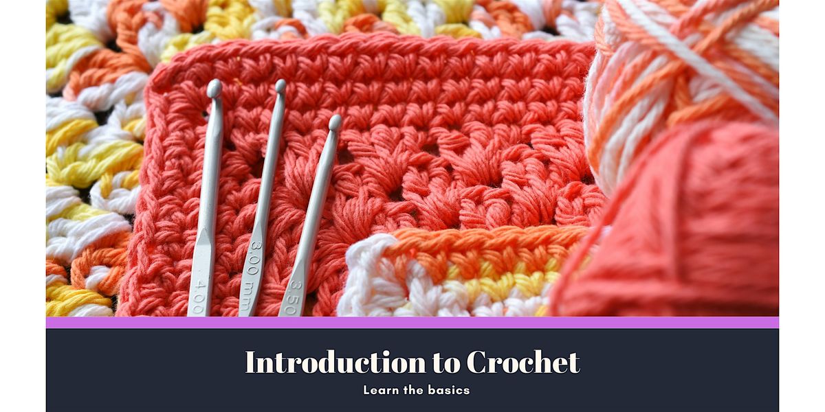 October 25 | Introduction to Crochet