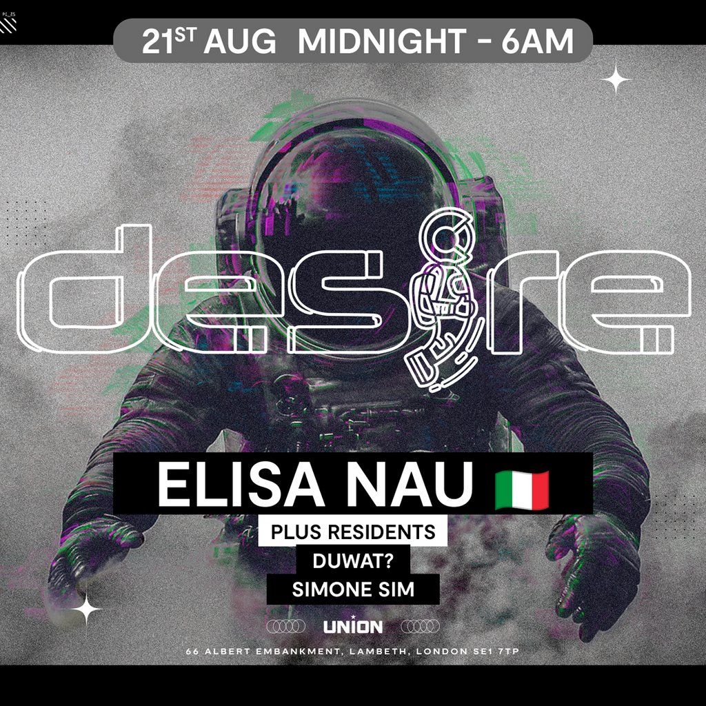 DESIRE - Weekly Thursday After Party - ELISA NAU