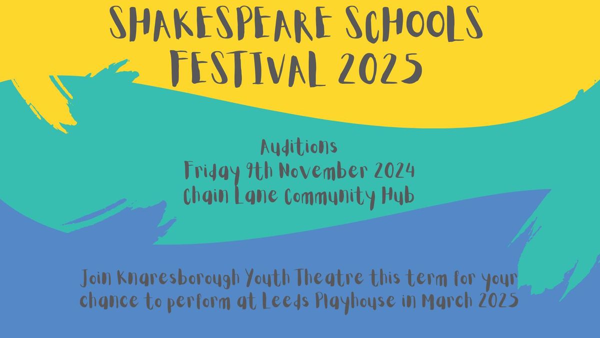 Shakespeare Schools Festival Auditions