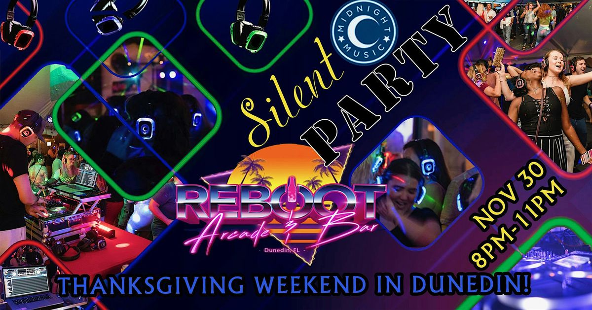 Thanksgiving Weekend Silent Party