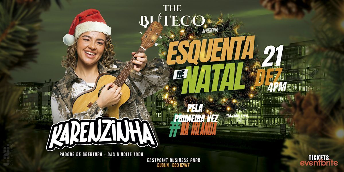 ESQUENTA DE NATAL COM KARENZINHA NO THE BUTECO