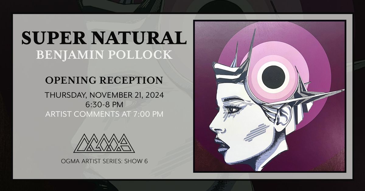 Ogma Artist Series: Super Natural