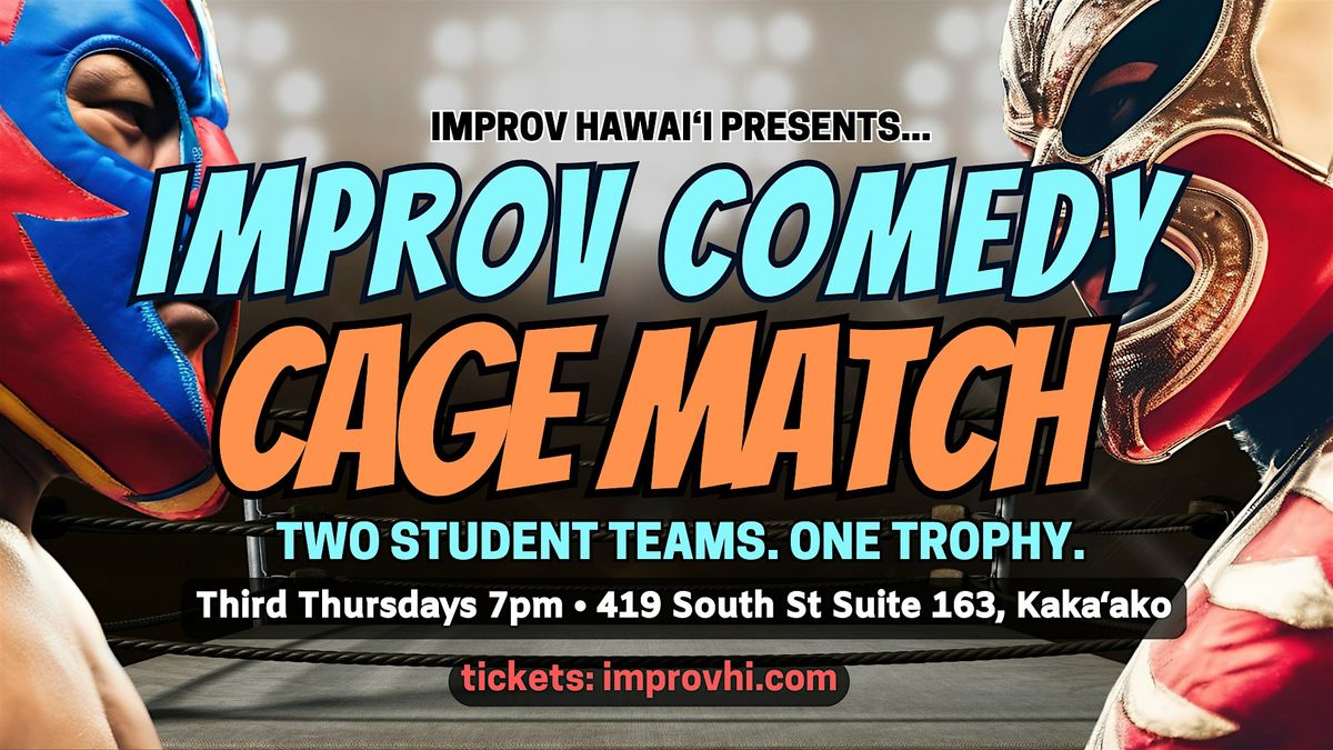 Improv Student Cagematch