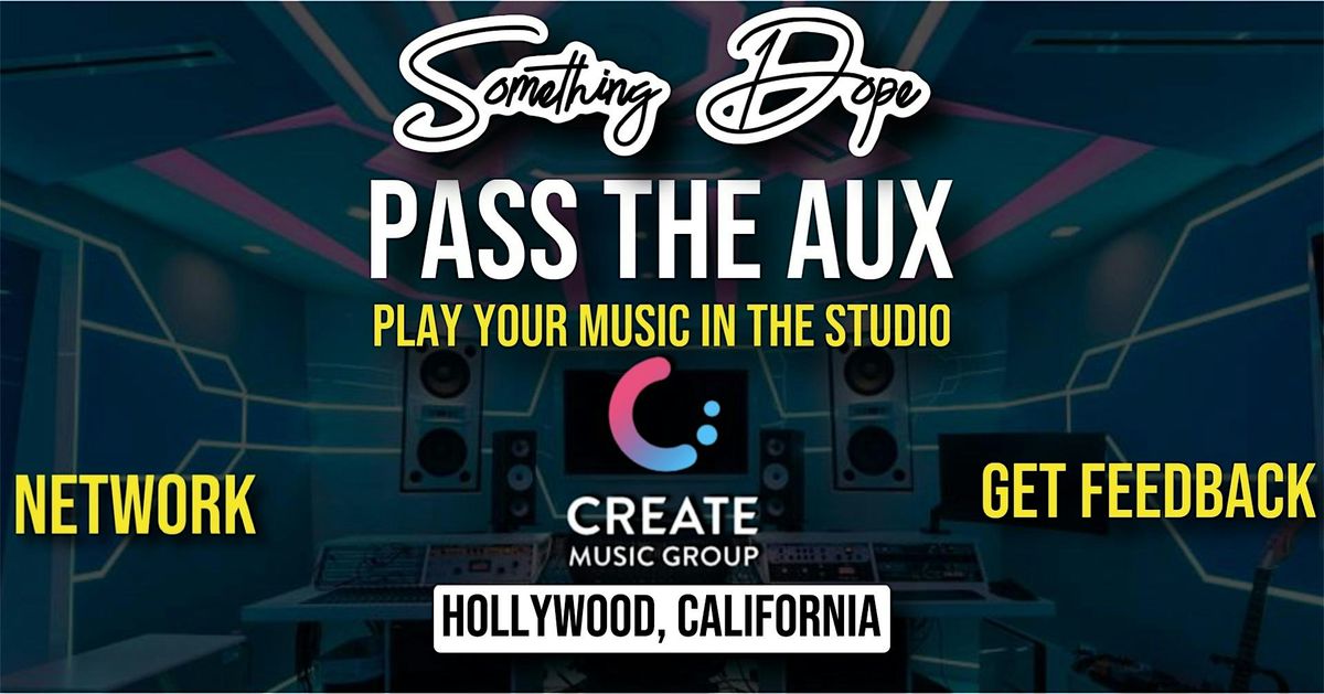 Pass the aux, Play your music, Something Dope 6 Year Anniversary Event