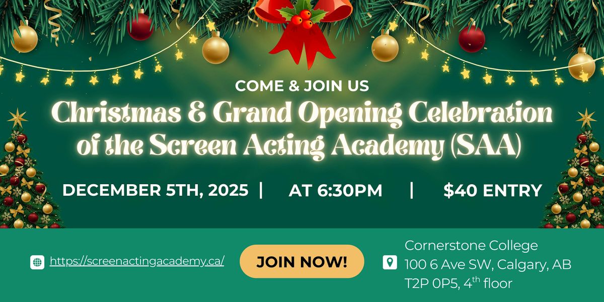 Christmas & Grand Opening Celebration of the Screen Acting Academy (SAA)