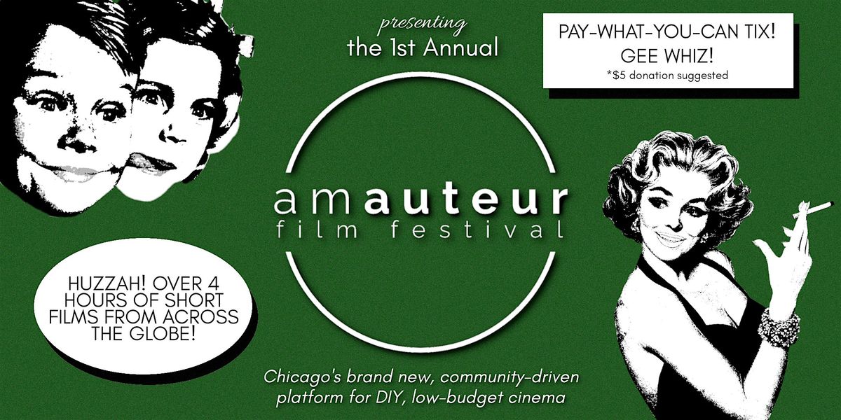 1st Annual AmAuteur Film Festival