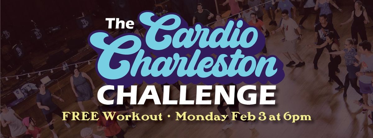 FREE Workout: The Cardio Charleston Challenge!