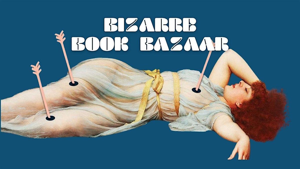 January Bizarre Book Bazaar