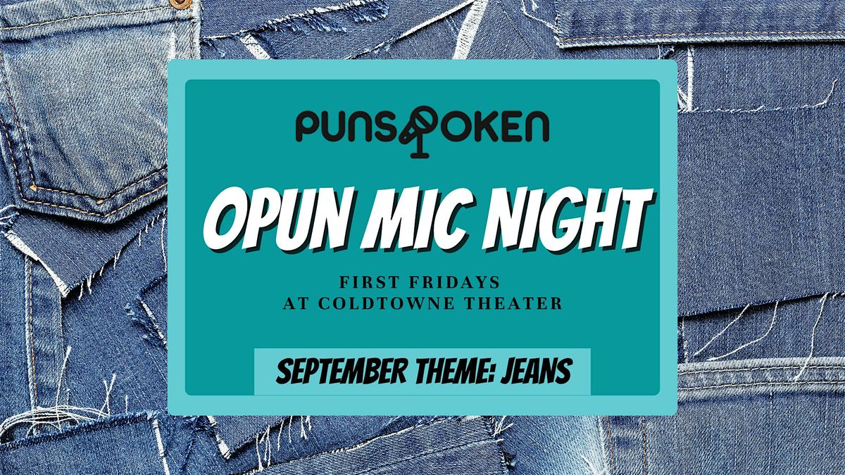 Opun Mic Night - Theme: Jeans