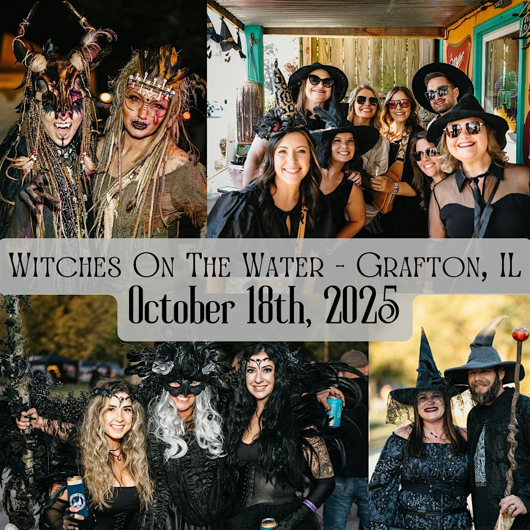 WITCHES ON THE WATER-GRAFTON, IL