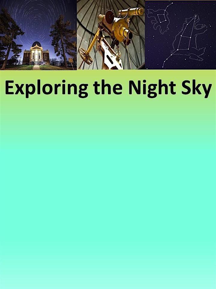Exploring the Night Sky!