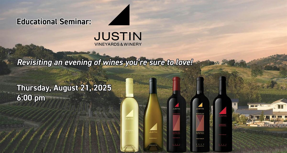 Educational Seminar:  JUSTIN Winery