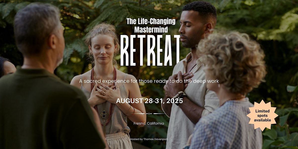 The Life-Changing Mastermind Retreat