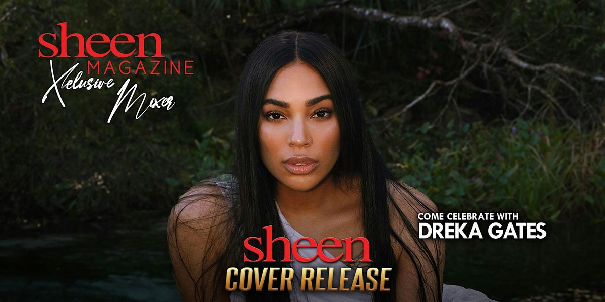 SHEEN Magazine Cover Release Party