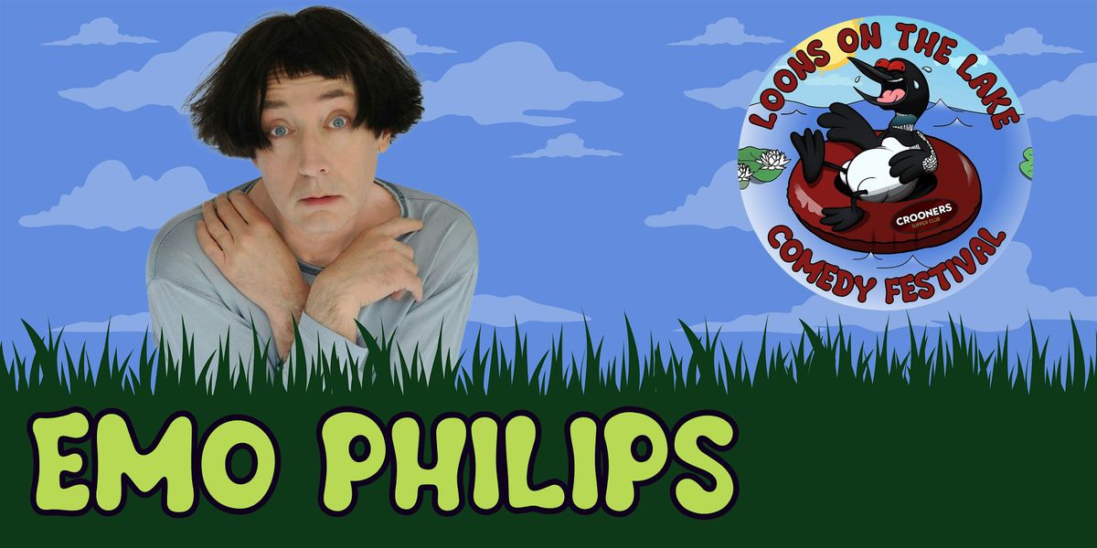 Emo Philips: Loons on the Lake Comedy Festival