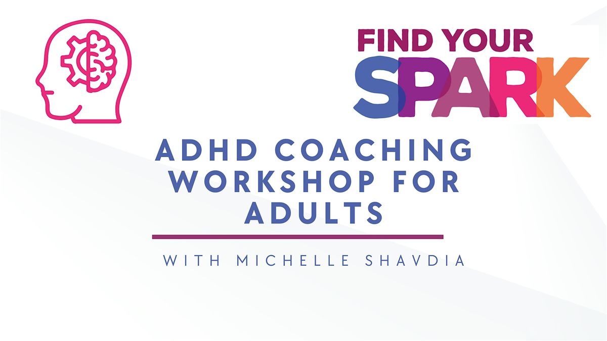ADHD Coaching Workshop for Adults