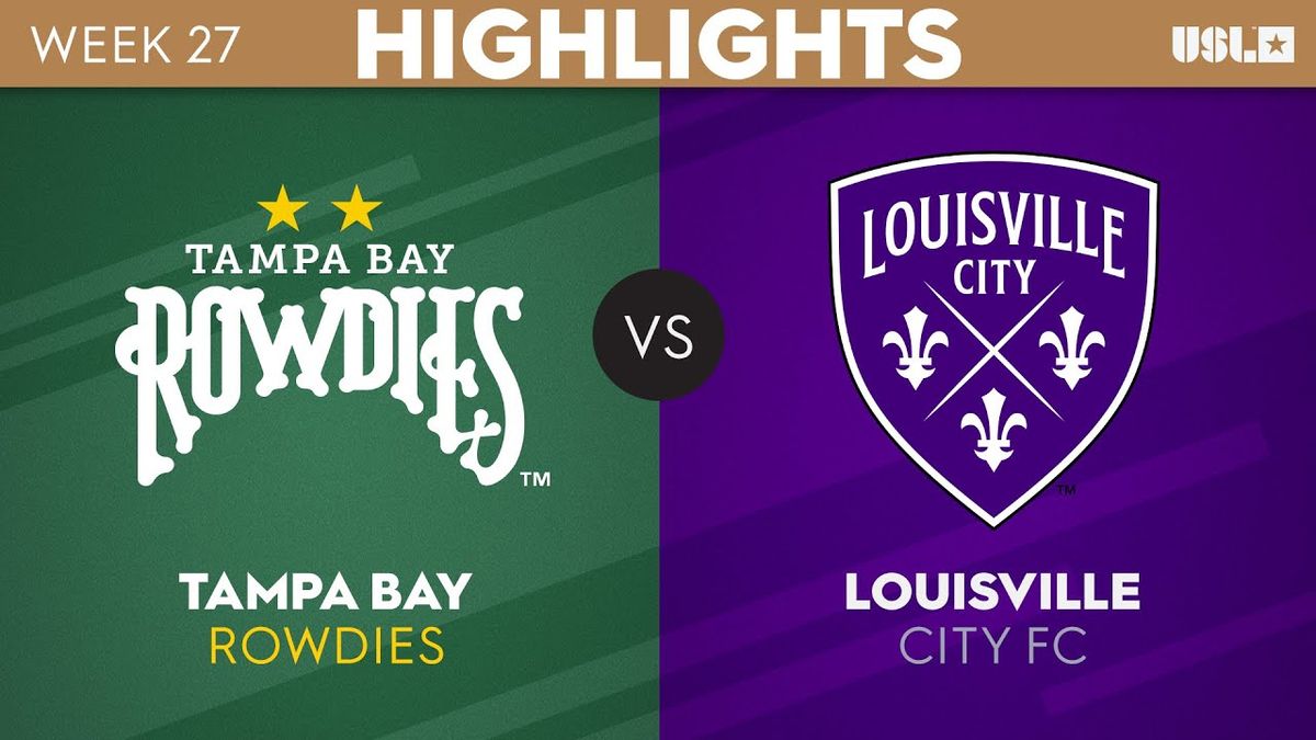 Tampa Bay Rowdies at Louisville City FC