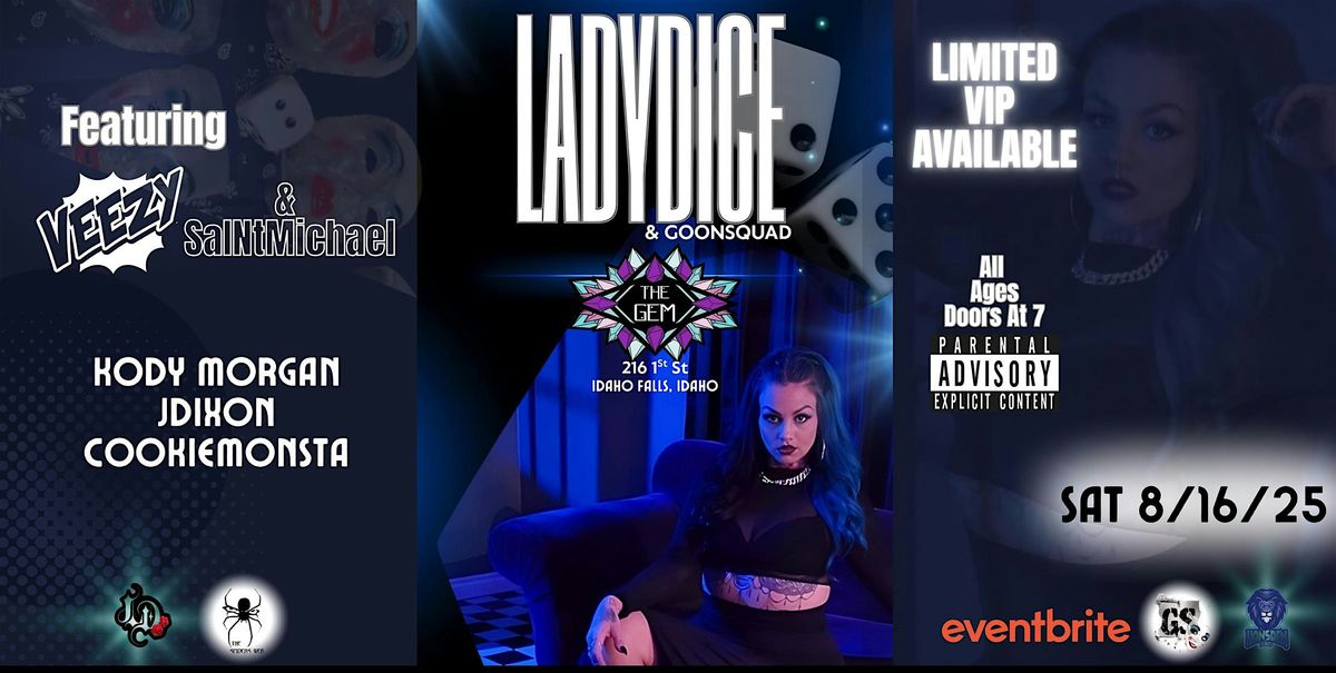 LadyDice LIVE in Idaho Falls @ The Gem