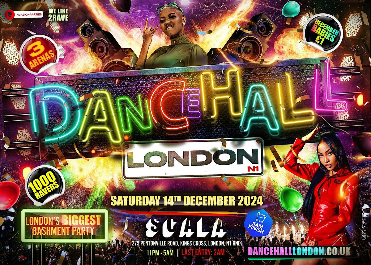 DANCEHALL LDN - London\u2019s BIGGEST Bashment Party - 1000+ Ravers