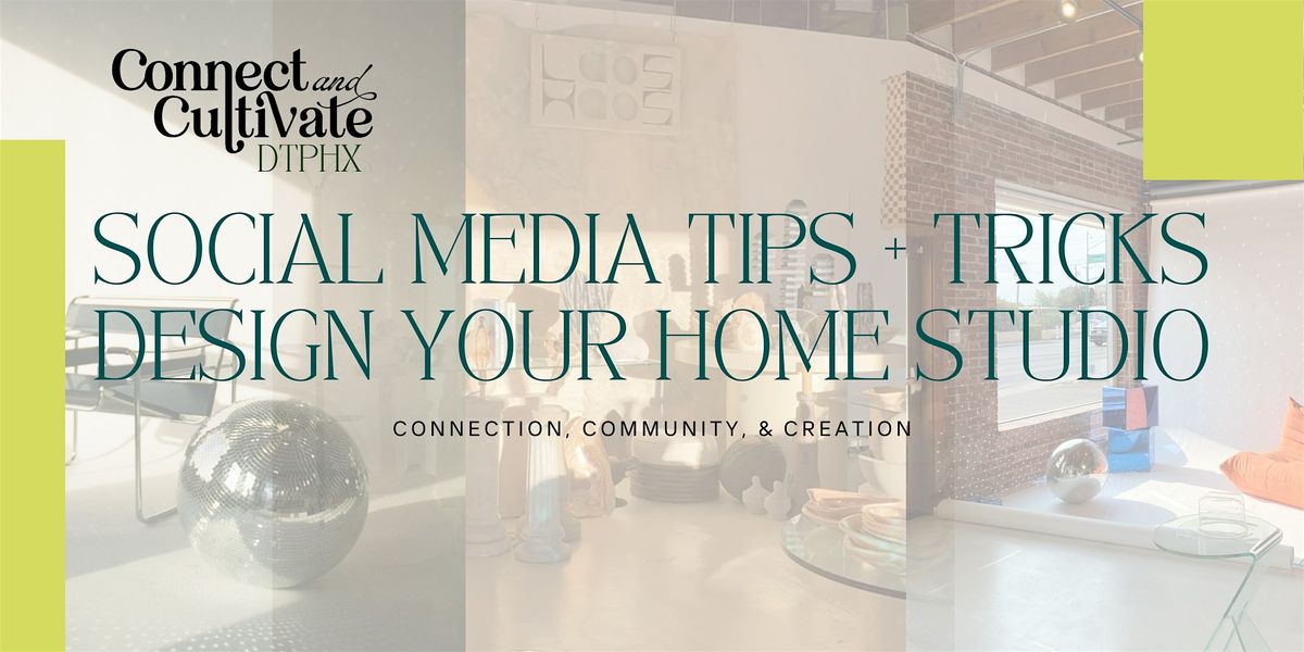 Design Your Home Studio - Social Media Tips + Tricks