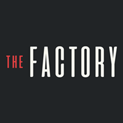 The Factory