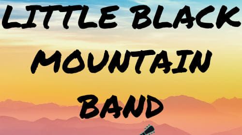 LITTLE BLACK MOUNTAIN BAND 