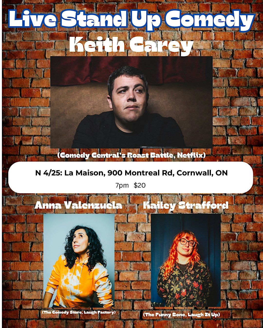 Standup Comedy w\/ Keith Carey, Anna Valenzuela, and Kailey Strafford!