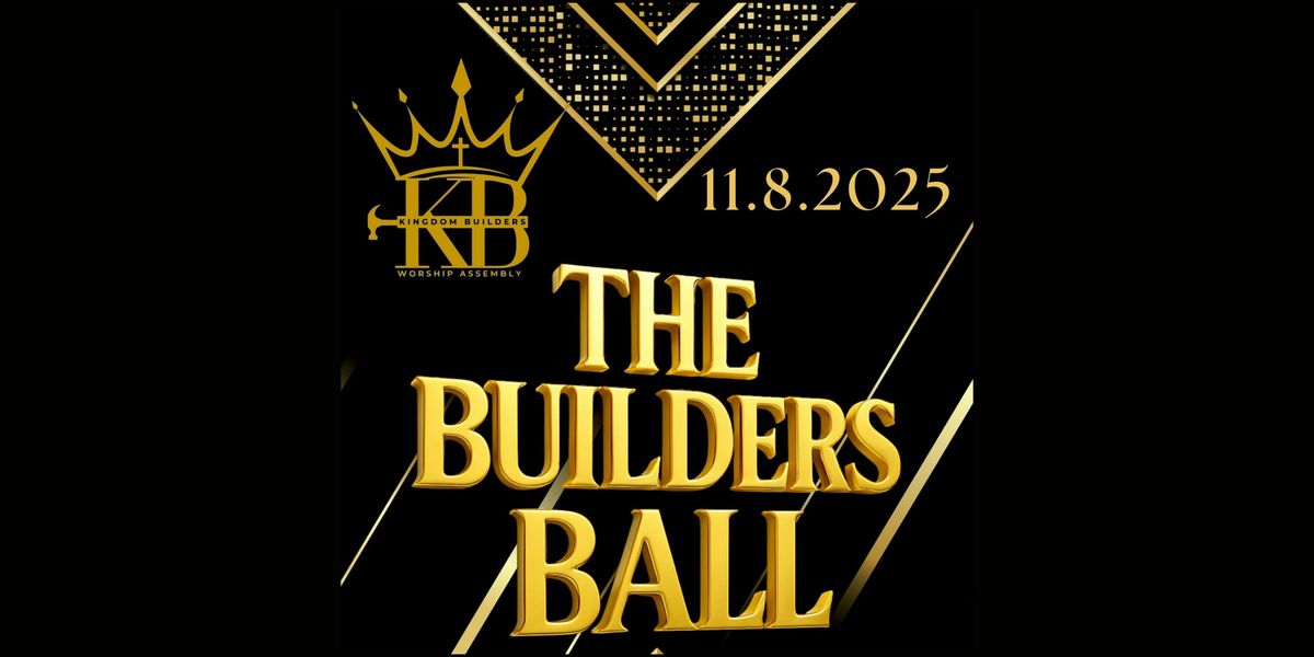 The Builders Ball