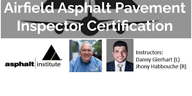 Airfield Asphalt Pavement Inspector Certification