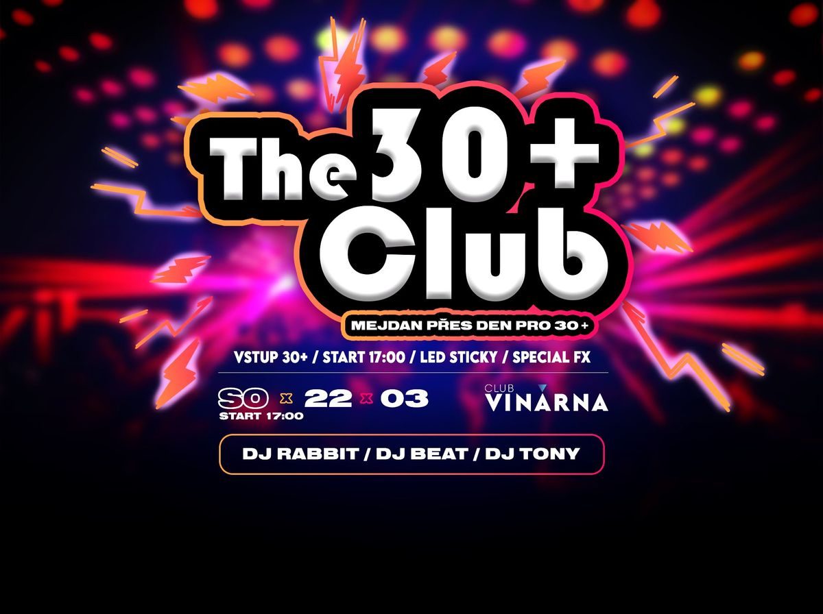 \u2605 The 30+ Club \u2605 \u2192 Club Vin\u00e1rna