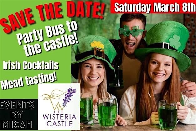 PARTY BUS to Wisteria Castle (St Patrick's Day Party)