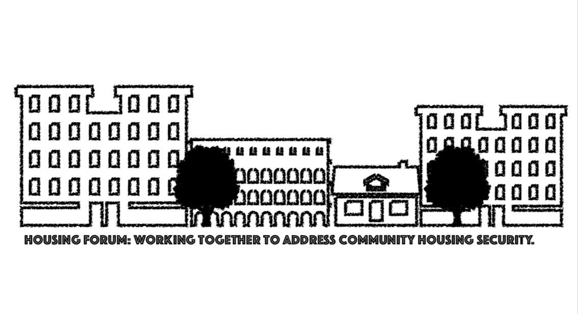 Housing Forum: Working Together to Address Housing Security. 