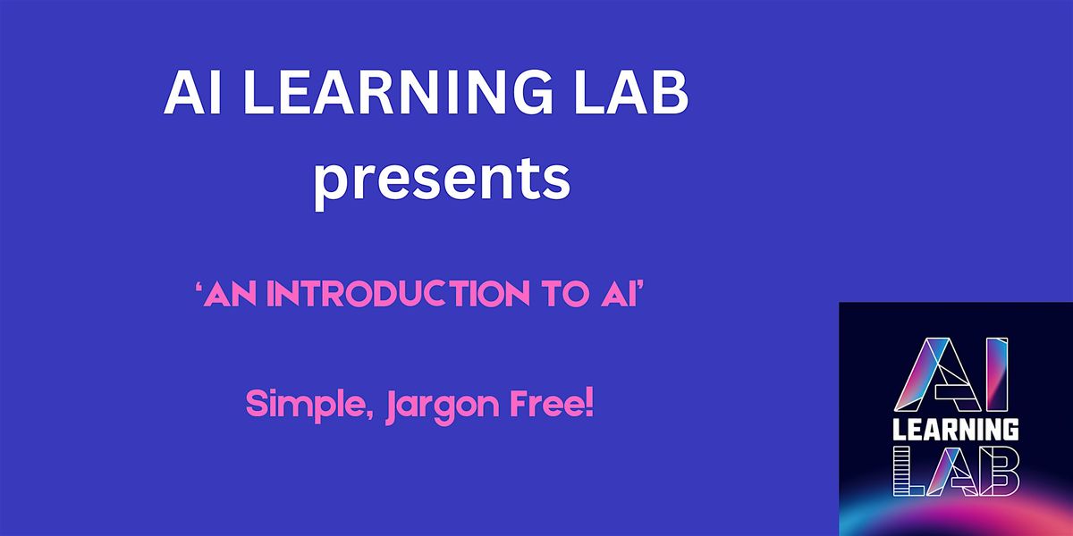 An Introduction to AI - Simple, Jargon Free!