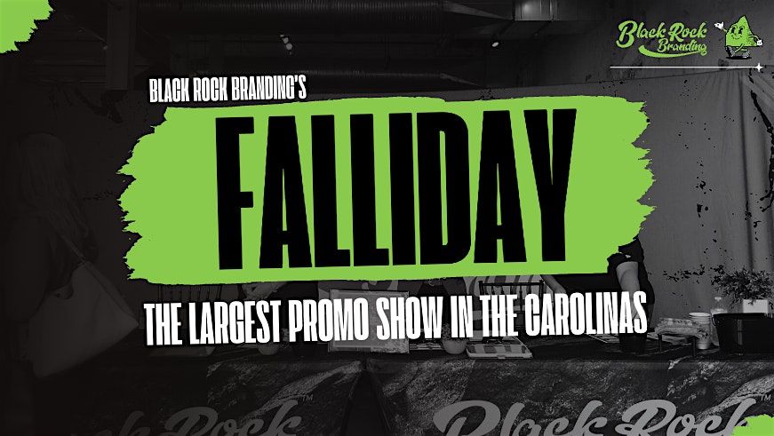 Black Rock Branding's "Falliday" Showcase