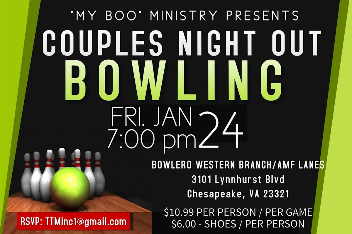 "My Boo" Couples Night Out of Bowling!