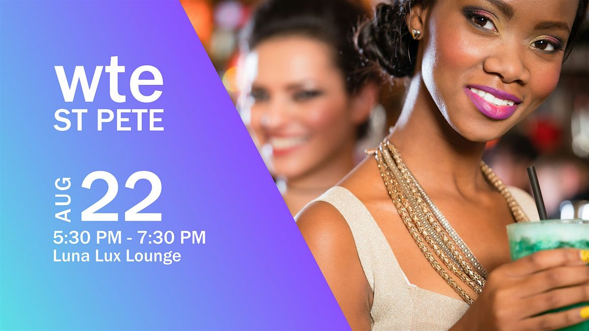 Women in Tech & Entrepreneurship - St Pete Chapter August Meet Up