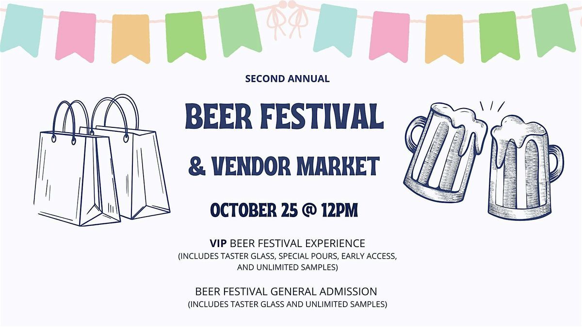 Beer Festival & Vendor Market